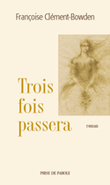Trois fois passera